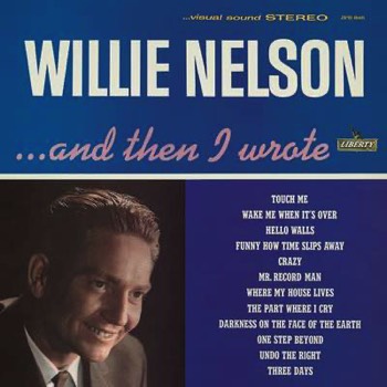  Willie Nelson - ...And Then I Wrote (Mastered for Vinyl) 